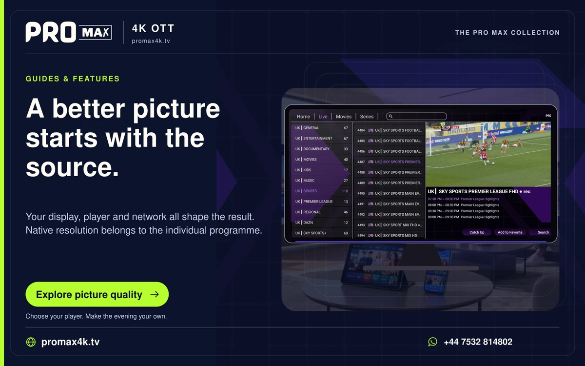 Pro Max sports playback preview beside guidance on the source, screen and network behind picture quality.