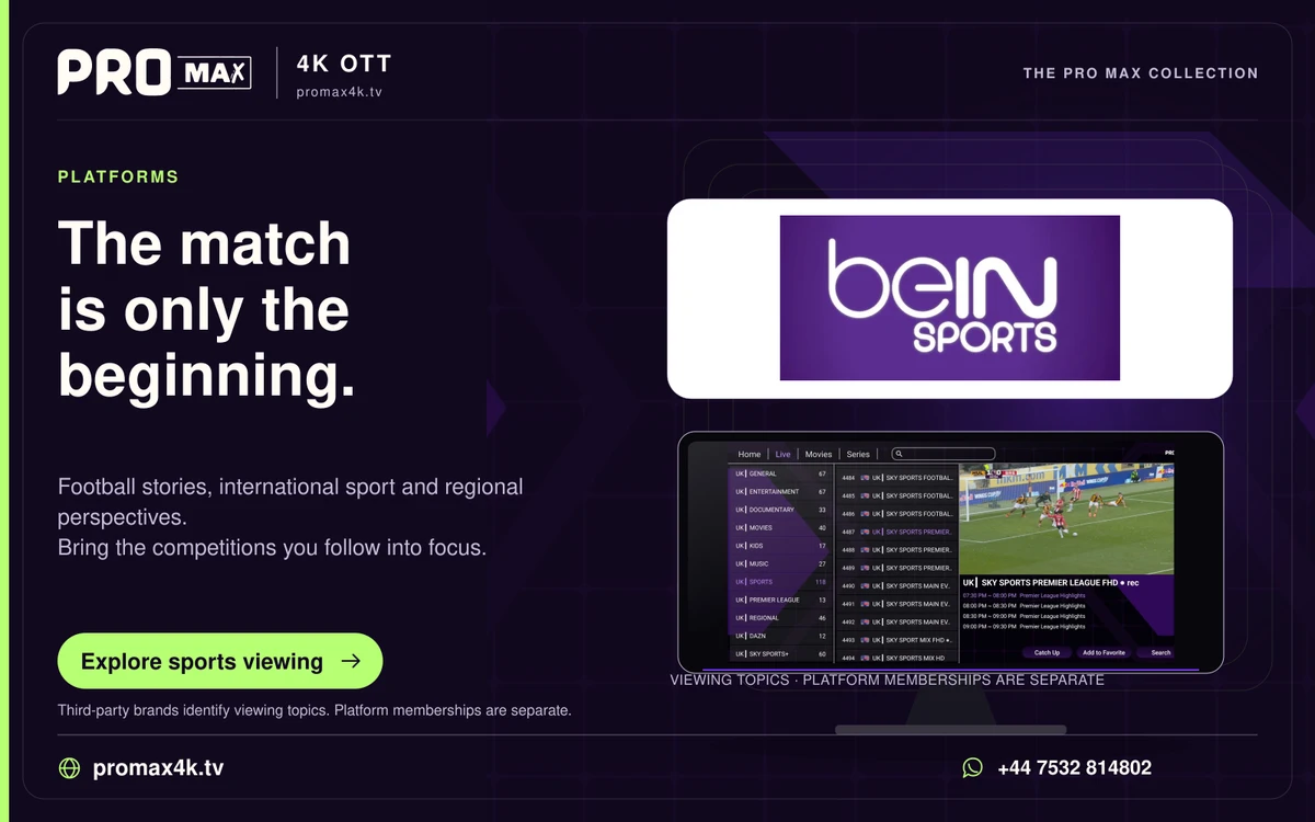 beIN Sports logo above the Pro Max live television interface and football preview.
