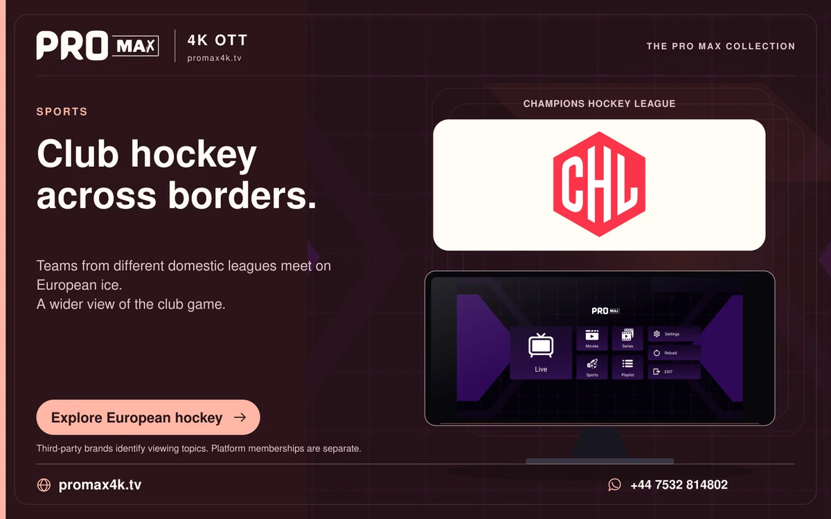 Champions Hockey League logo above a Pro Max app screen, with the promax4k.tv brand and WhatsApp contact.