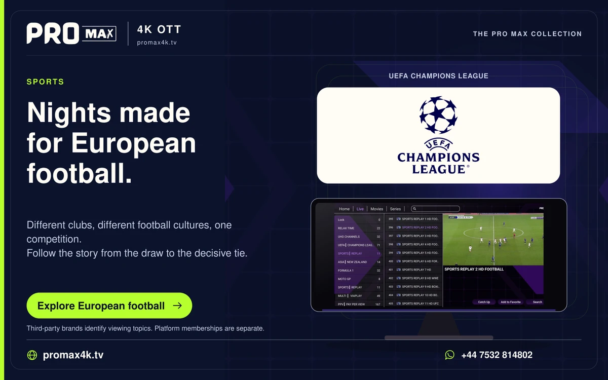 UEFA Champions League football logo above a Pro Max app screen, with the promax4k.tv brand and WhatsApp contact.