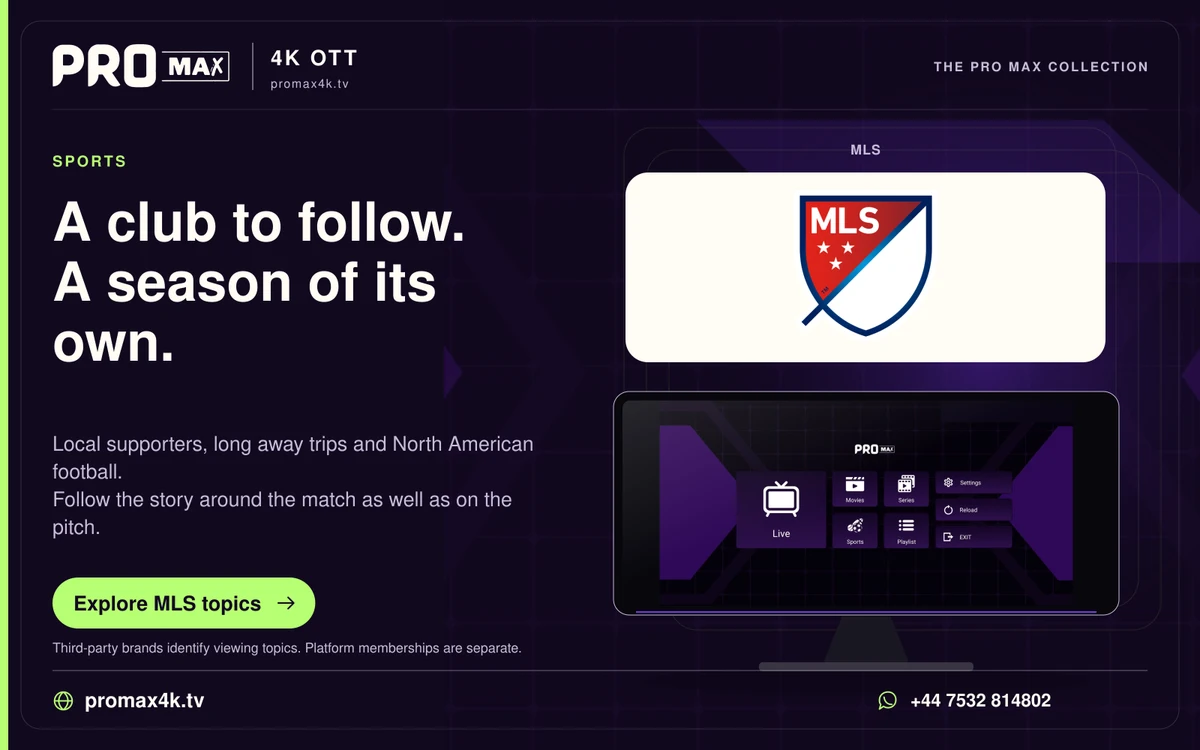 MLS football logo above a Pro Max app screen, with the promax4k.tv brand and WhatsApp contact.
