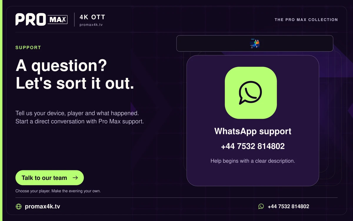Pro Max WhatsApp support card with the contact number +44 7532 814802.